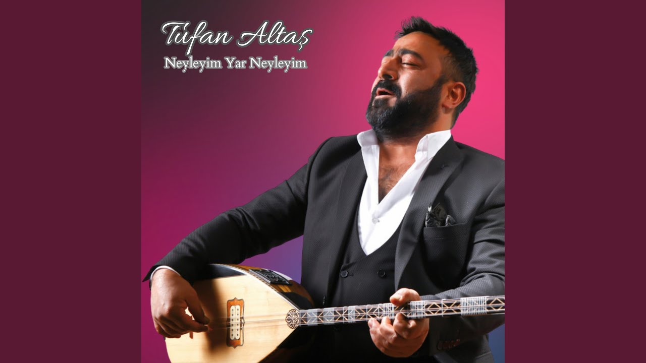 Neyleyim Yar Neyleyim