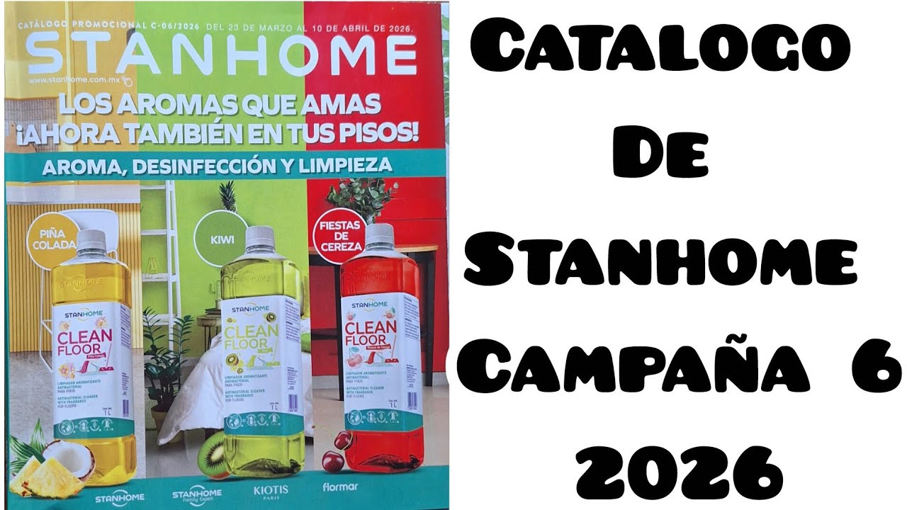 Hojeando catalogo de Stanhome campaña 6 2026 vigente del 23 de marzo al 10 de abril 