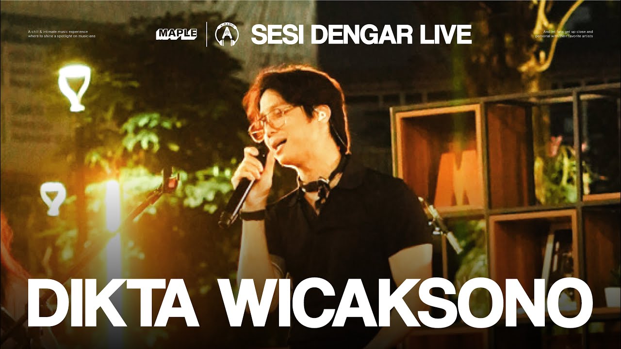 Dikta Wicaksono at #SesiDengarLive | ATMAterra Jakarta