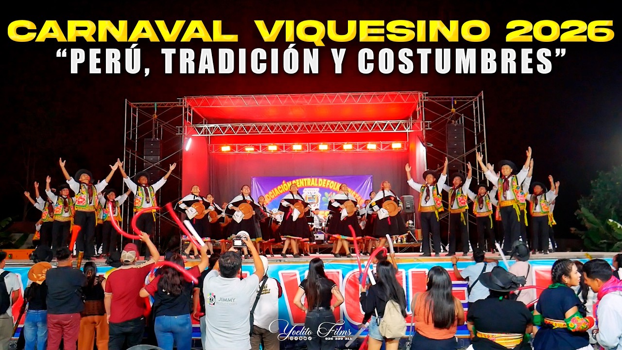 Perú, Tradición y Costumbres (Carnaval Viquesino 2026)