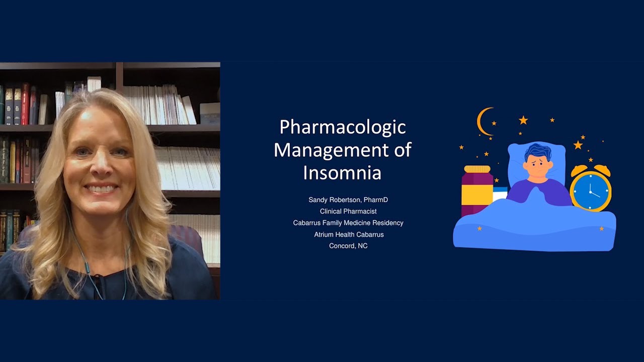 Pharmacologic Management of Insomnia