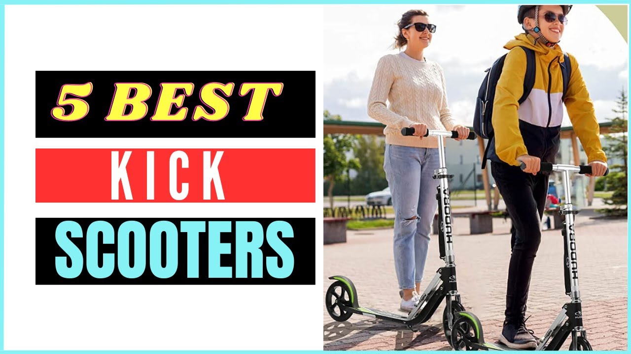 Best Kick Scooters For The Money 2023 | Top 5 Best Kick Scooters - Review