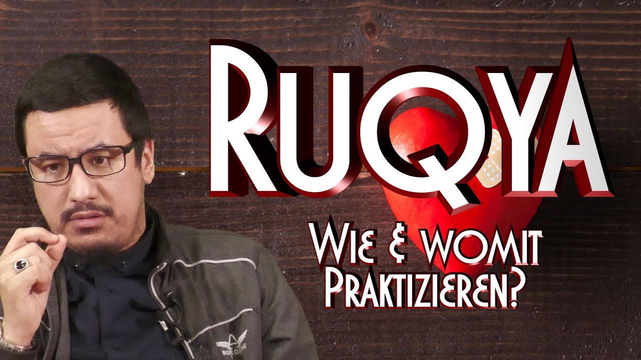 RUQYA - WIE & WOMIT PRAKTIZIEREN? mit Abu Rumaisa in Braunschweig