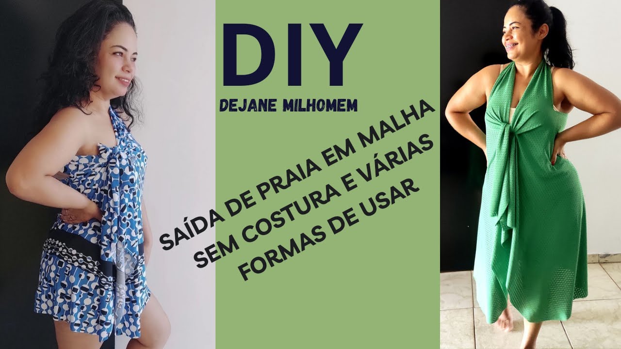 DIY SAIDA DE PRAIA EM MALHA SEM COSTURA E VARIAS FORMAS DE USAR Atualizado