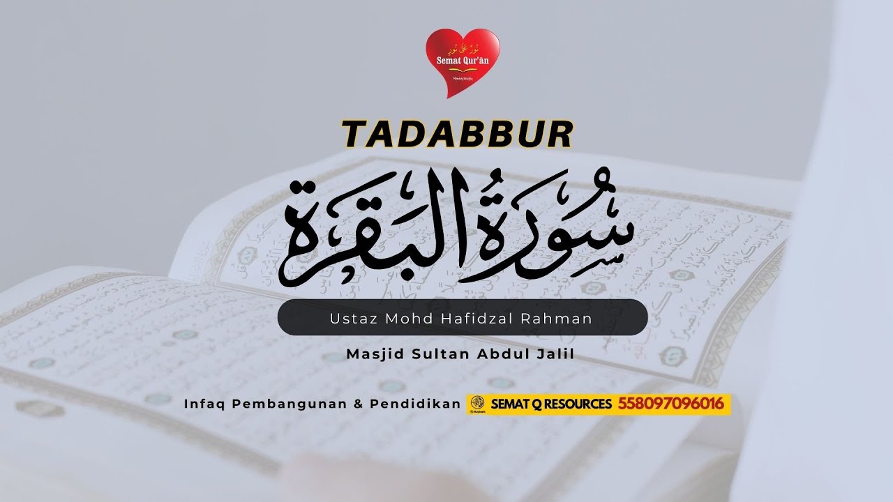 Tadabbur Surah Al-Baqarah Ayat 21 (Bhg 3)