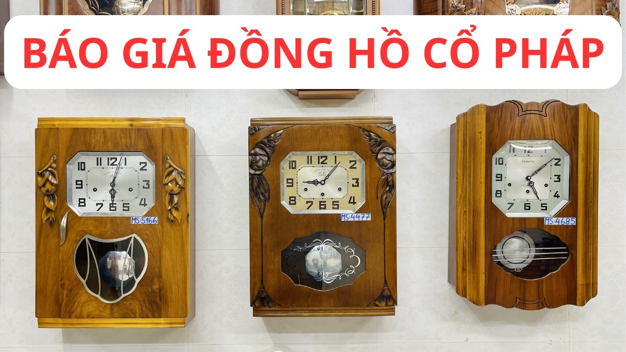 BÁO GIÁ 3 MẪU ĐỒNG HỒ CỔ JUA VEDETTE GIROD PHÁP CHẤT LƯỢNG
