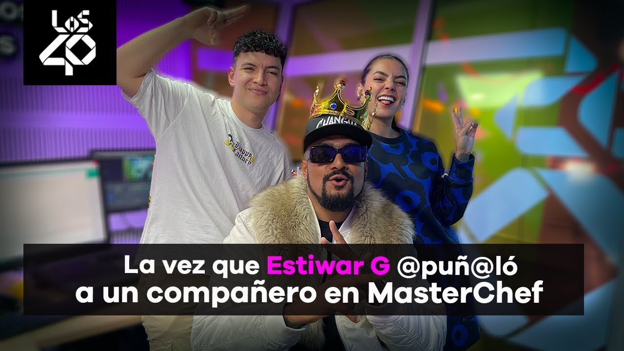 La vez que Estiwar G hirió a un compañero en MasterChef