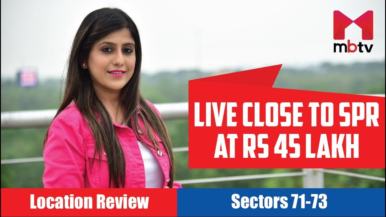Sector 71, Gurgaon: Price of Houses, Apartments, Villas, Plots, Commercial Property Sector 71 Review
