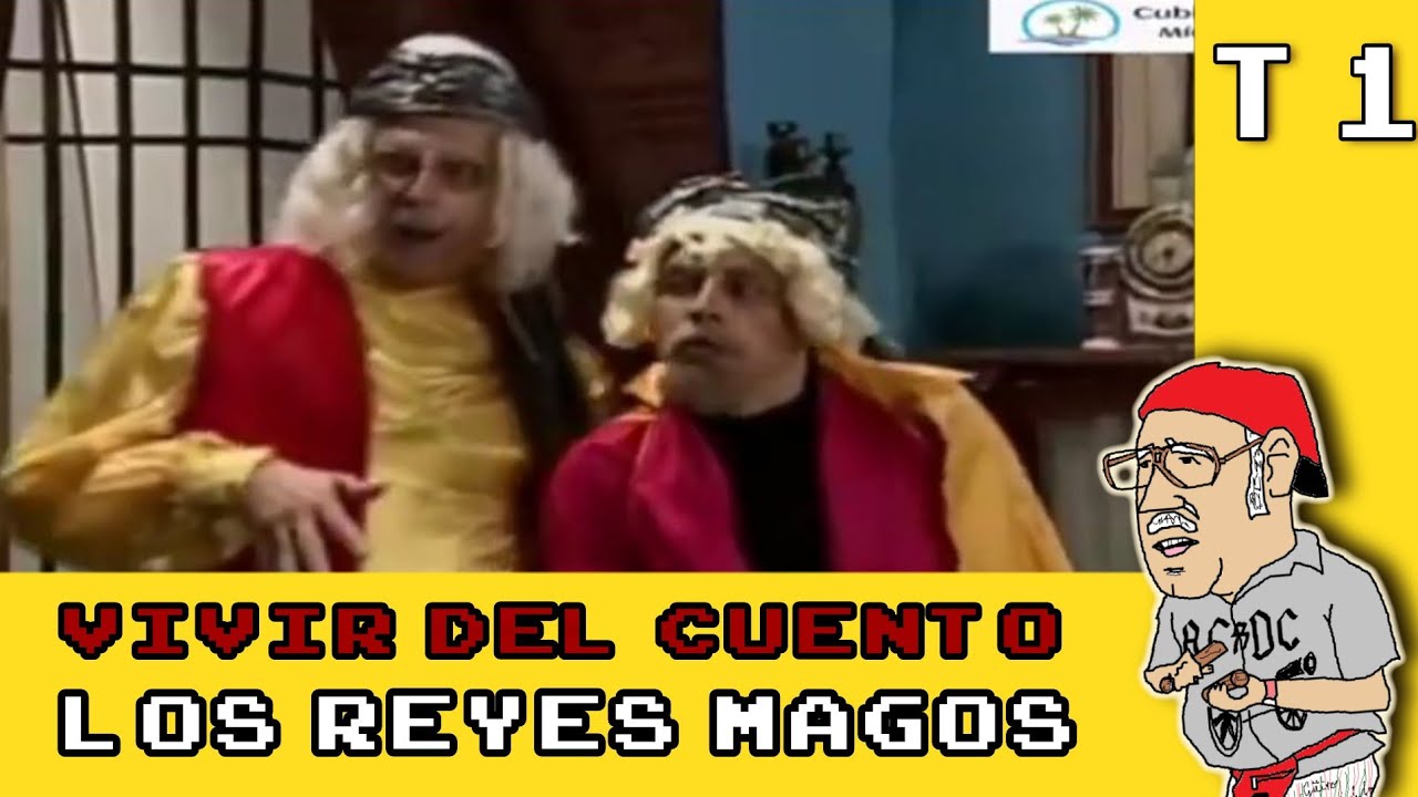 Vivir del cuento: Los Reyes Magos | T1 C017 - | Panfilo y Chequera