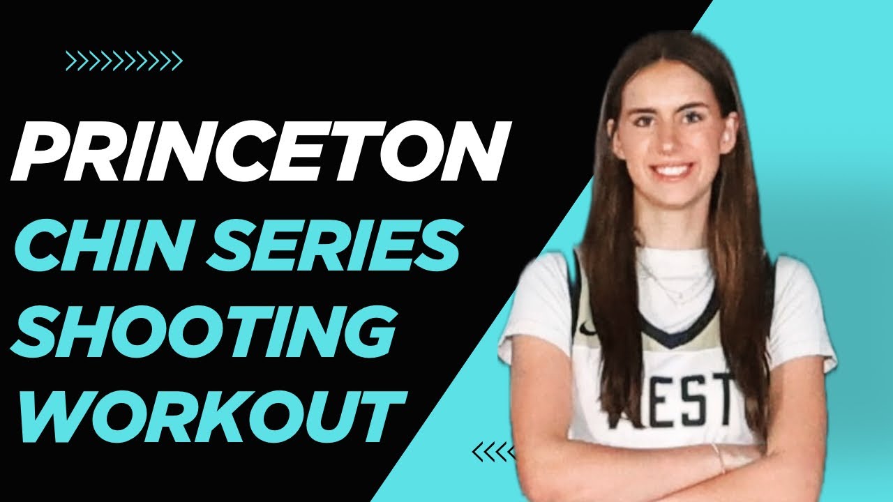 Princeton Chin Series Shooting Workout with Takeover Academy
