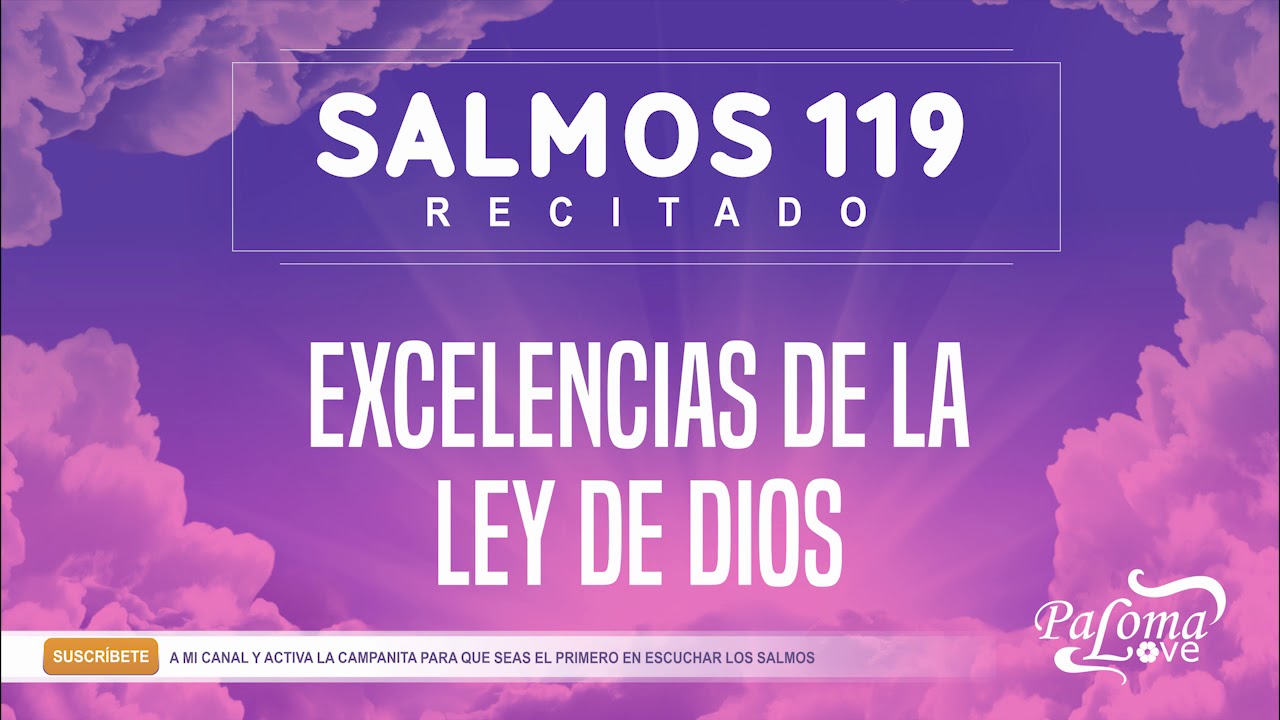 SALMO 119 - 🎤 NARRADO por Paloma Love 7 ❤️🙌