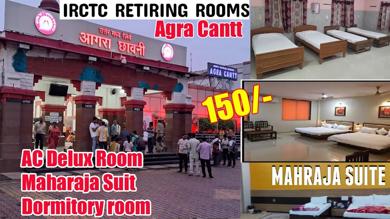Agra Cantt Railway Station IRCTC Retiring Room, AC Dormitory Room, AC Double Bad Room, Maharaja Suit