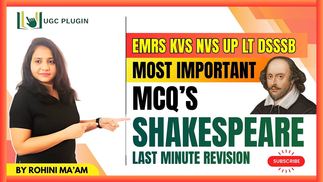 Shakespeare MCQs 2026 | EMRS KVS NVS DSSSB UP LT | Last Minute Revision | By Rohini Ma&rsquo;am