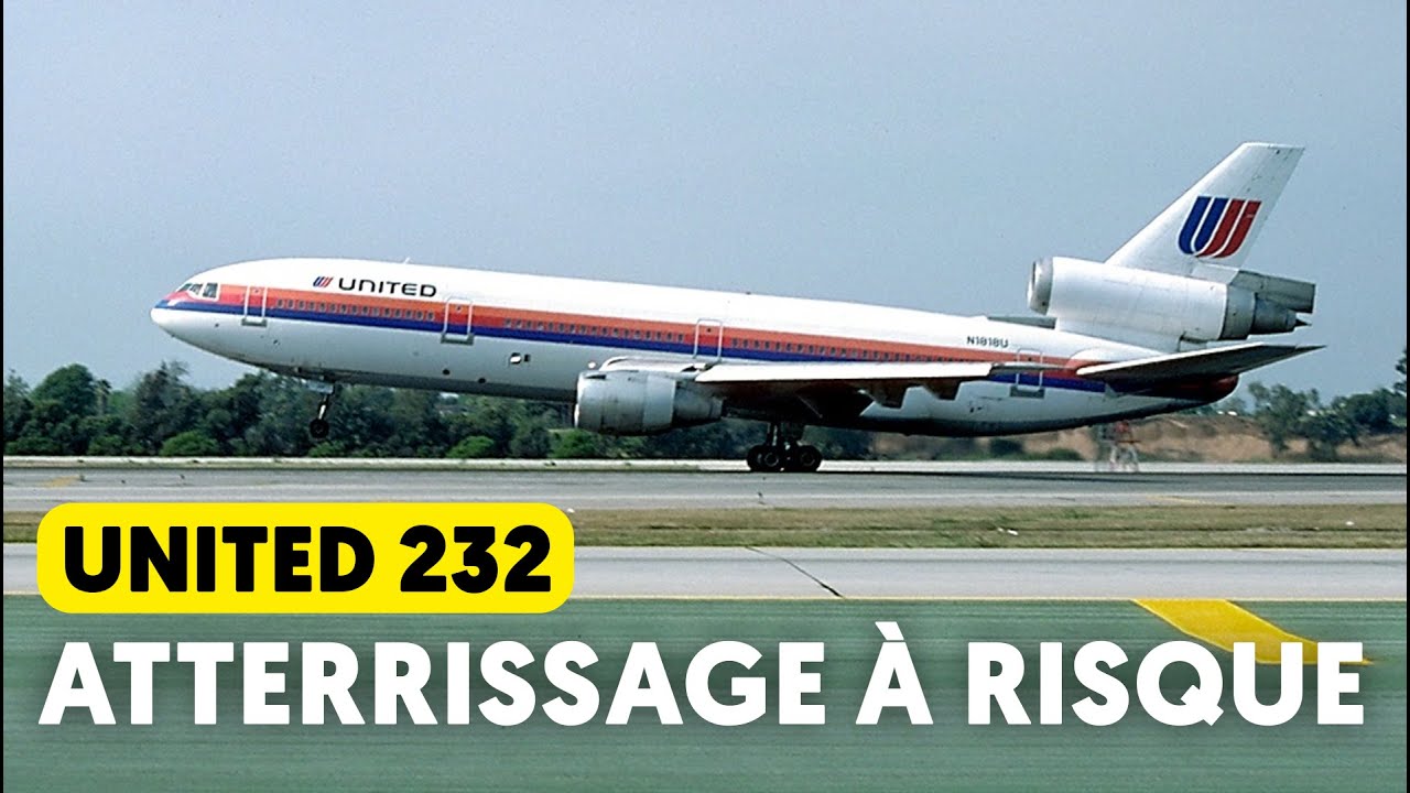 United 232 : Des pilotes experts et un atterrissage presque parfait !