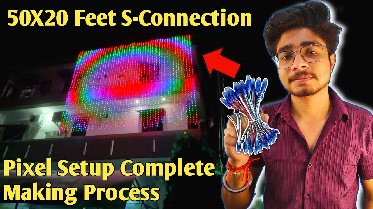 Pixel Led Lights 50 X 20 Feets Complete Setup S Connection Making Process || Pixel wholesale rates