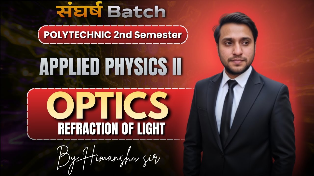 Refraction of Light | Applied Physics II | Polytechnic 2nd Semester | Solution | TBB Polytechnic