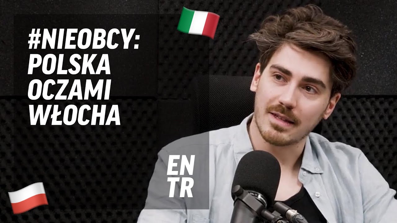 #Nieobcy: Polska oczami Włocha