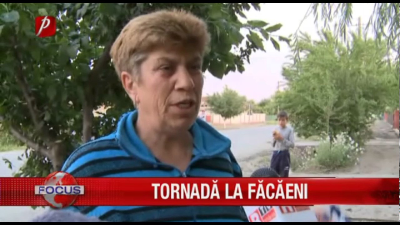 TORNADA LA FACAIENI