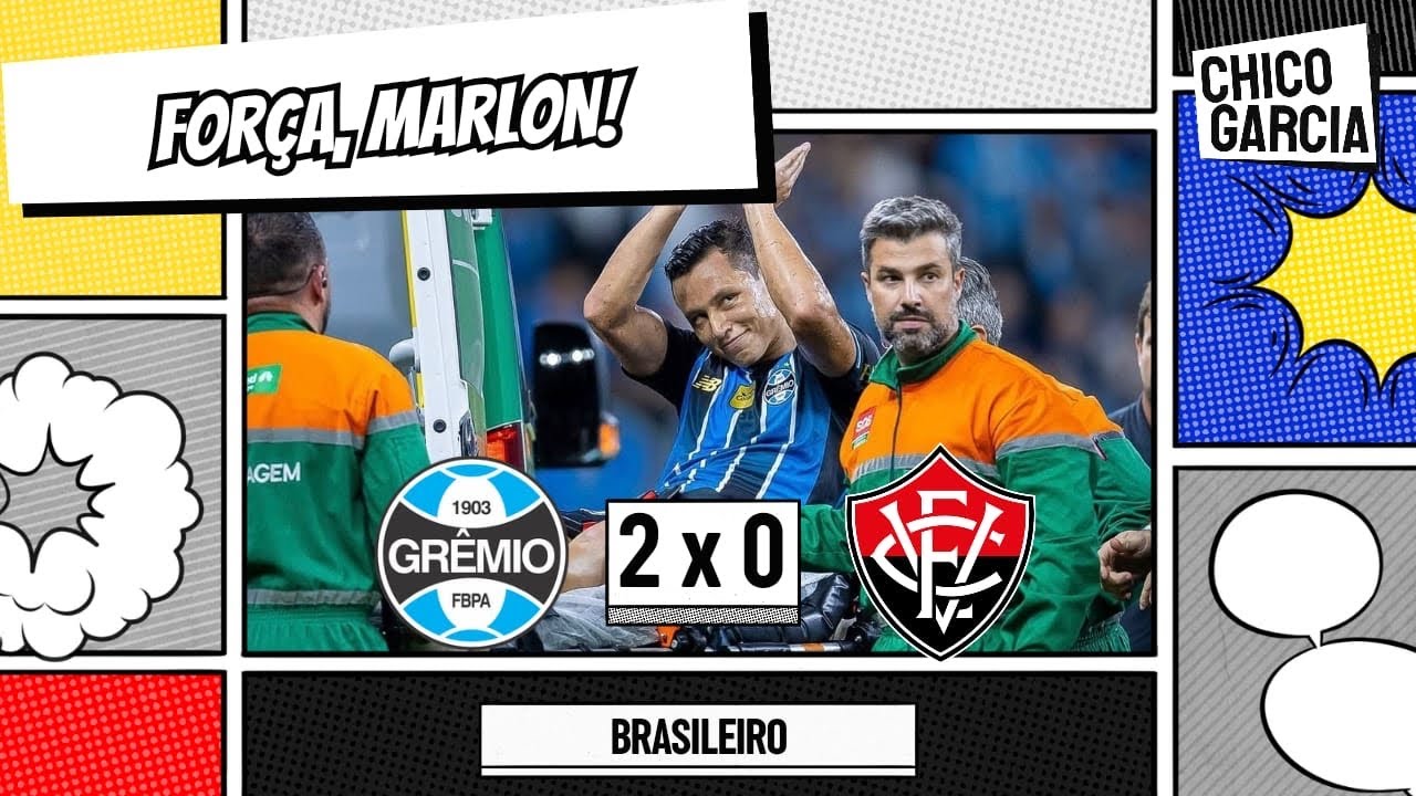 GRÊMIO 2 X 0 VITÓRIA: TRIUNFO IMPORTANTE, BOA ATUAÇÃO E A CHOCANTE LESÃO DE MARLON