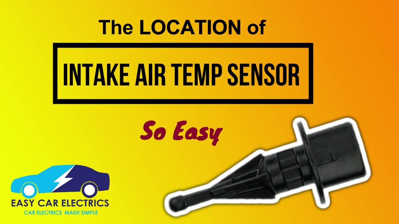 Расположение датчика температуры всасываемого воздуха &mdash; Easy Car Electrics