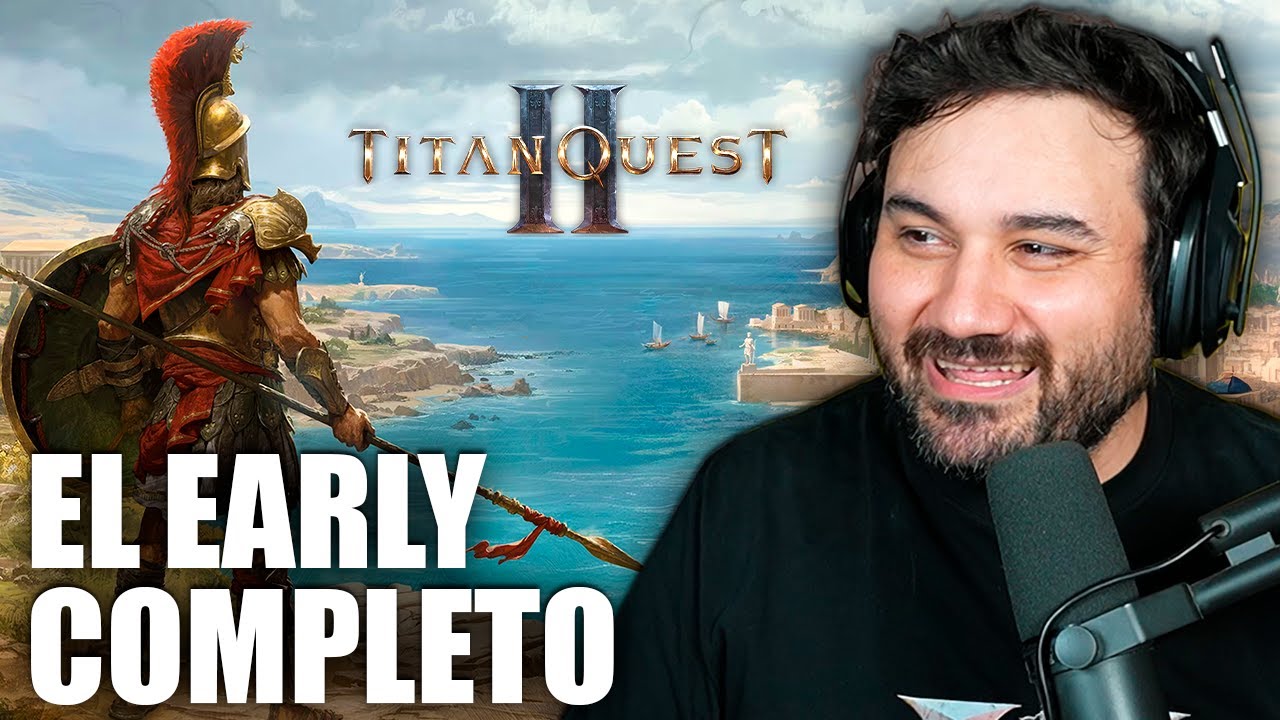 Probando TODO el Early Access de Titan Quest 2