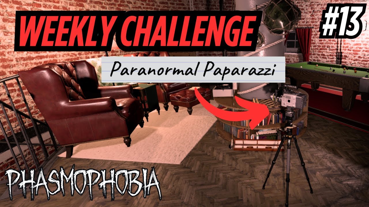 Paranormal Paparazzi | Phasmophobia Weekly Challenge #13