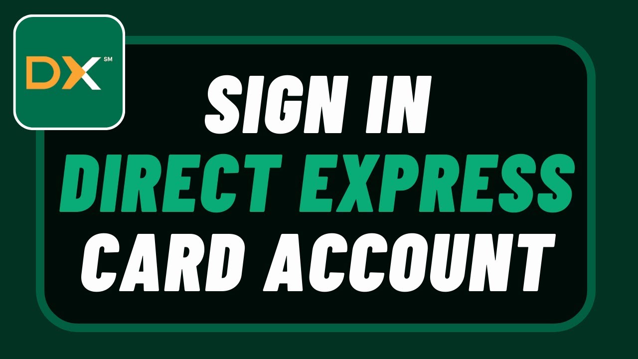 How to Login Direct Express - Sign In to  Direct Express Card Account !