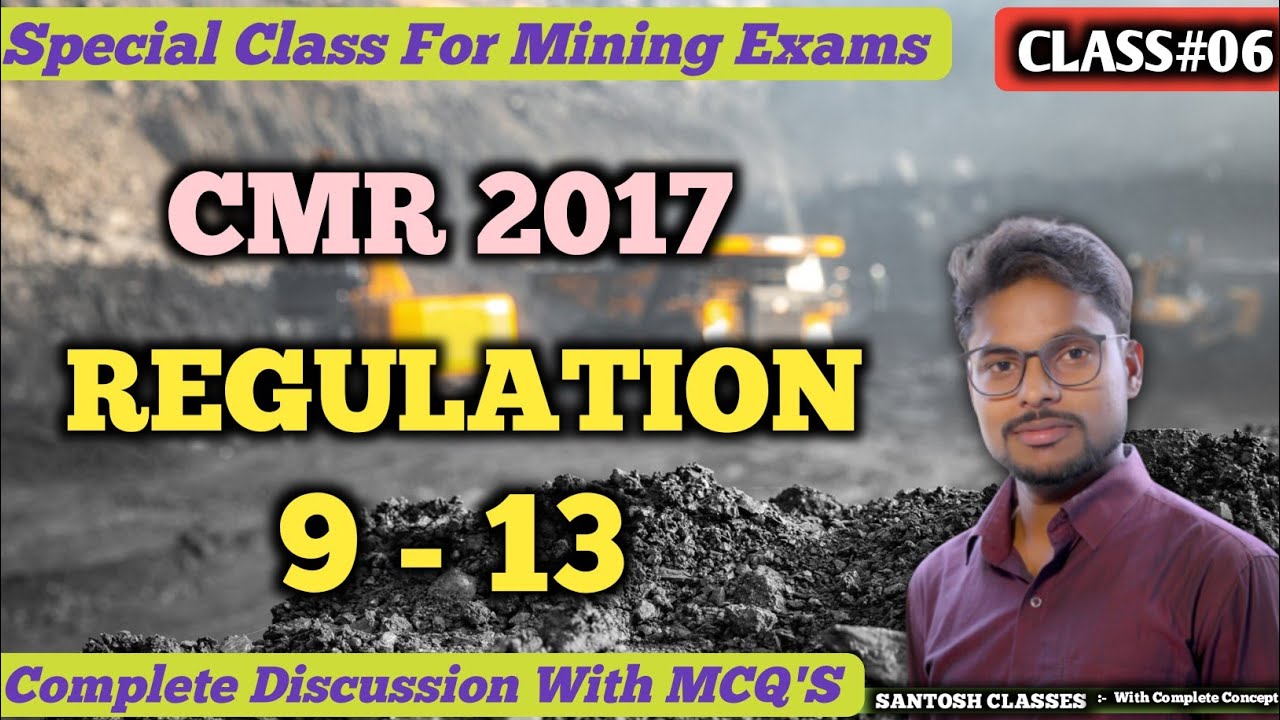 CMR 2017 || REGULATION 09-13 ||  ● CLASS #06 ● Complete Discussion with MCQ'S By SANTOSH SIR