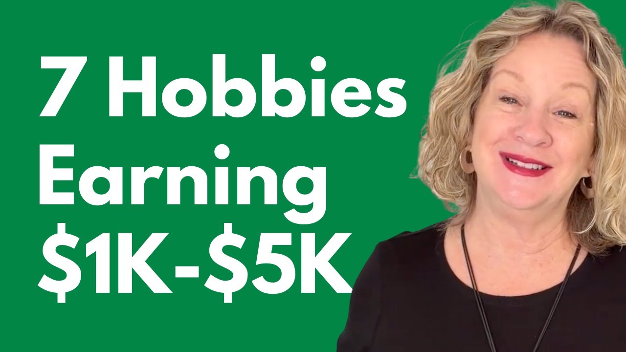 How Real People Make $1K-$5K Monthly From 7 Hobbies