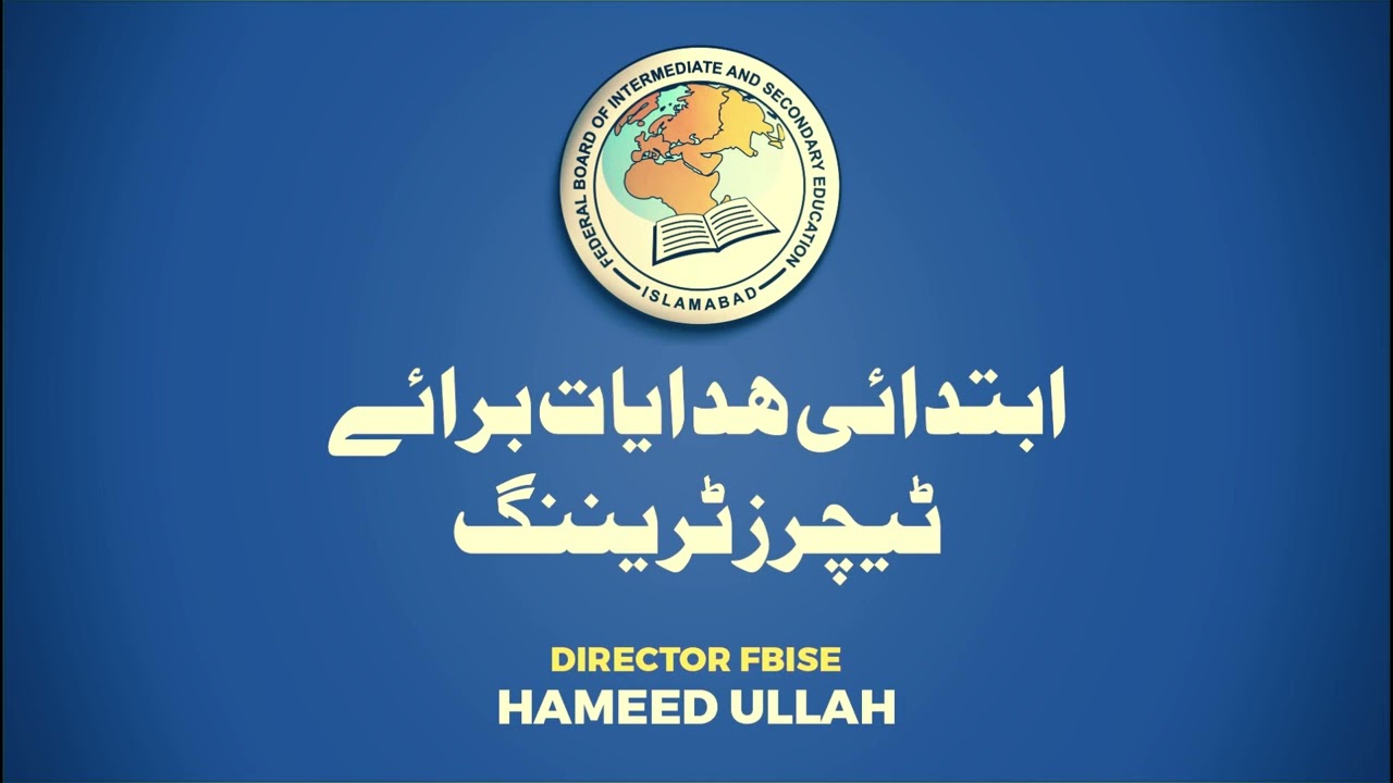 Initial Instructions for Teacher Training about SLO by Hamid Ullah Director FBISE | Sep 2022 | FBISE