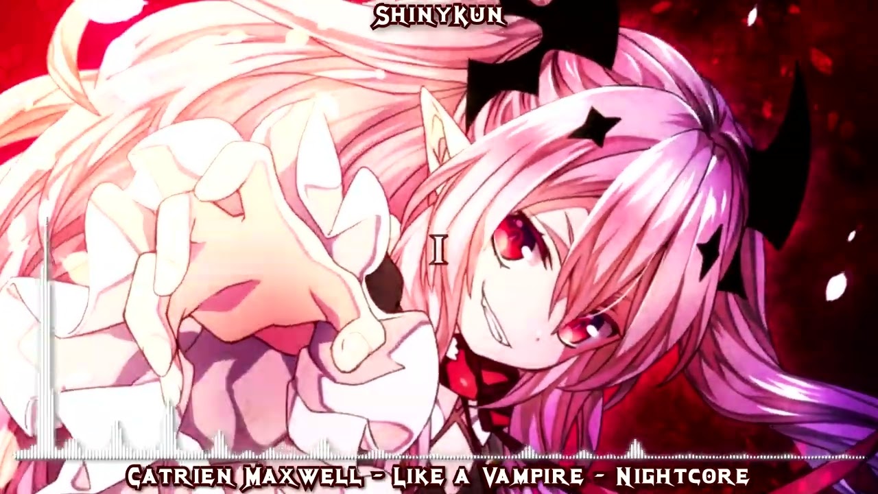 Catrien Maxwell - Like a vampire - Nightcore