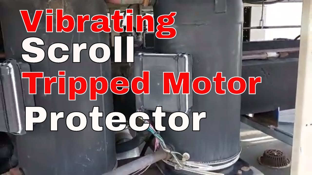 Compressor Is Tripping The Motor Protector