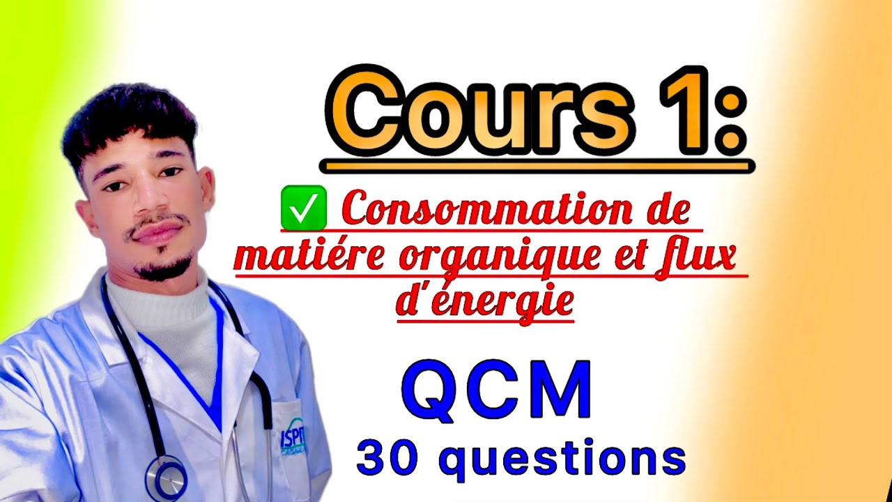 Préparations SVT pour ispits ✅🎓🩺(30 QCM ) cours 1: consommation de matière ....