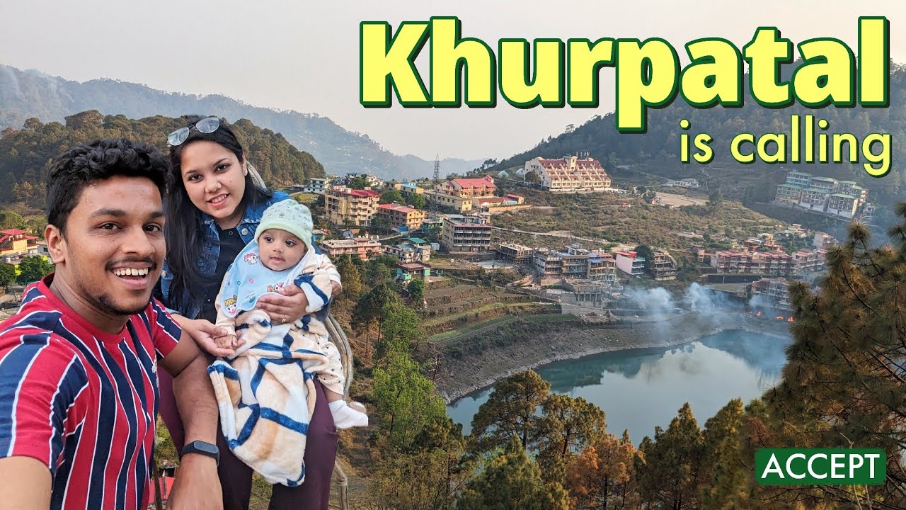 Why I chose to stay in Khurpatal over Nainital | Hidden Gem of Uttarakhand