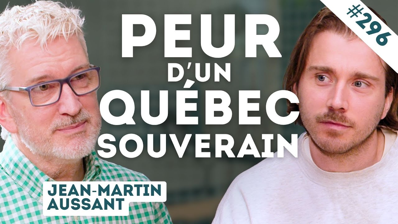 Souveraineté du Québec : Un risque économique? (avec Jean-Martin Aussant)