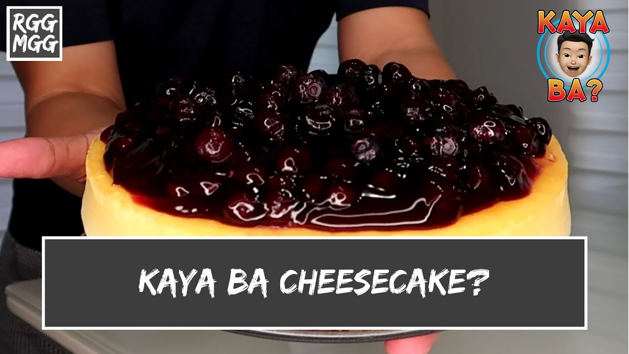 KAYA BA?  |  Kaya Ko Ba Gumawa Ng Cheesecake?