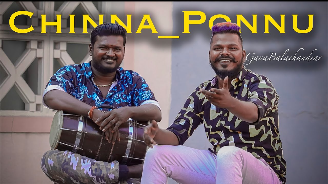 Chinna Ponnu Song | Gana Balachandar | Live Song | GBO.