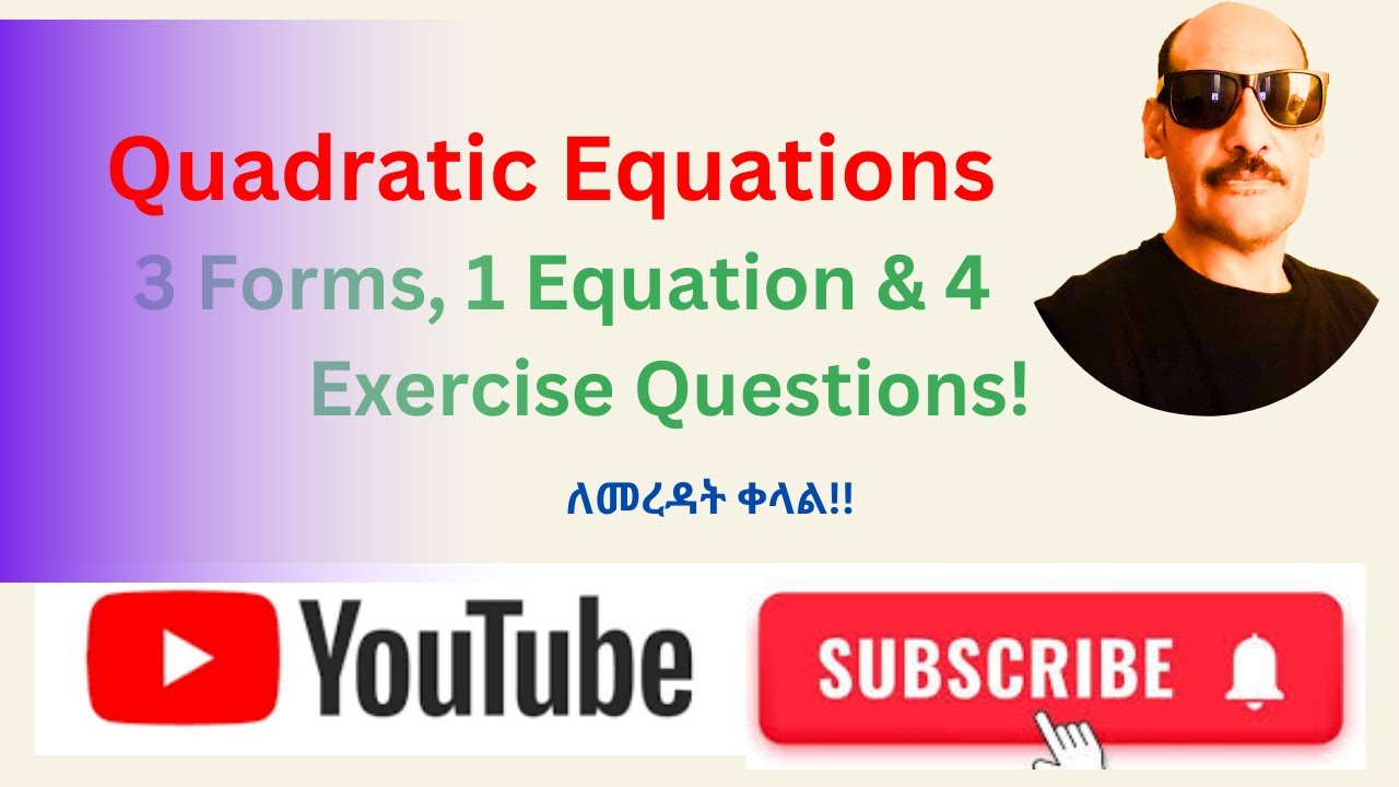 Amharic/አማርኛ- Exercises! Standard form of Quadratic Equation into Factor & Vertex forms-Part 3