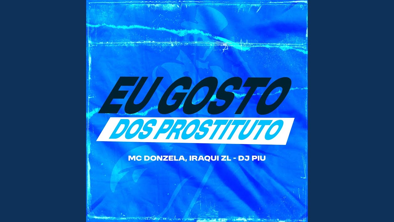 Eu Gosto dos Prostituto