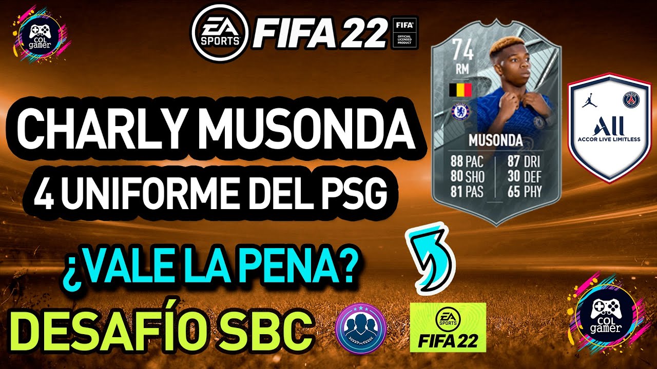 SBC - CHARLY MUSONDA (SOLUCI&Oacute;N) - FIFA 22 | 4. UNIFORME DEL PSG | LO HACEMOS 😍😱🎮 &iquest;VALE LA PENA?