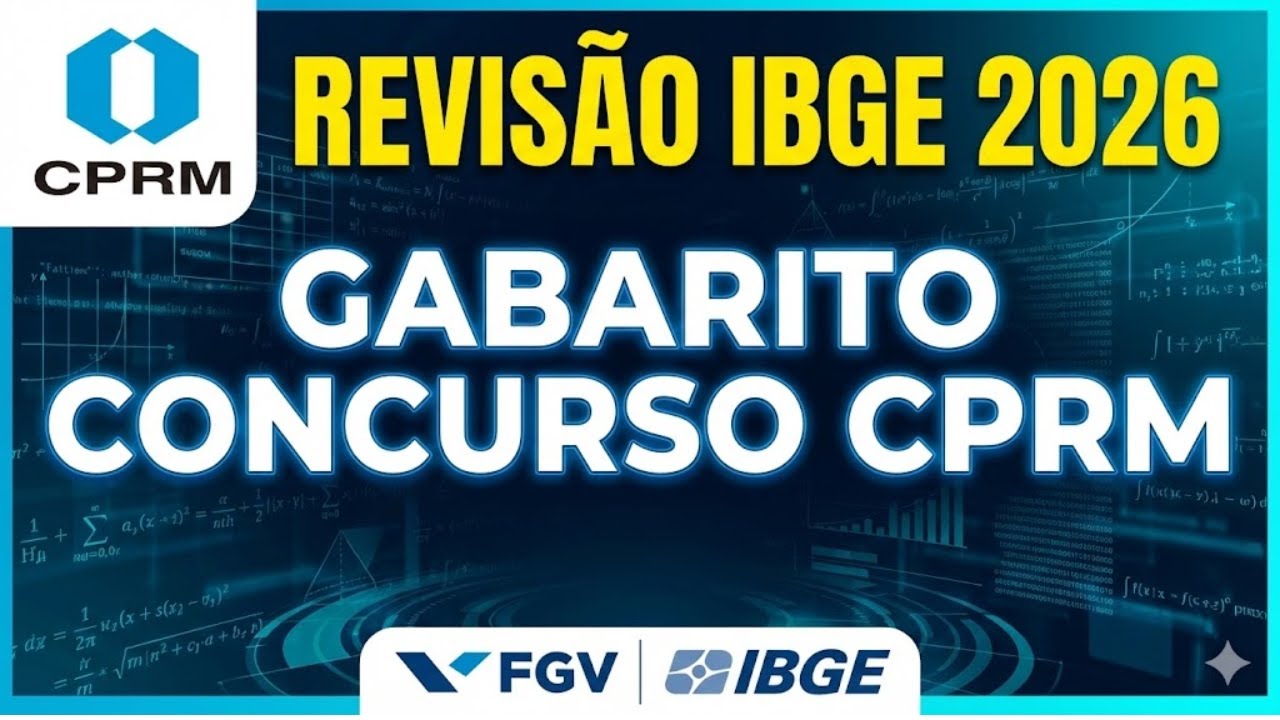 REVISÃO CONCURSO IBGE 2026 - GABARITO CONCURSO CPRM 2025 - NÍVEL MÉDIO - BANCA FGV - 10 QUESTÕES
