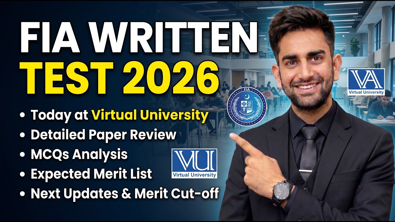 FIA Written Test 2026 Today at Virtual University | Paper Review | MCQs Analysis | Expected
