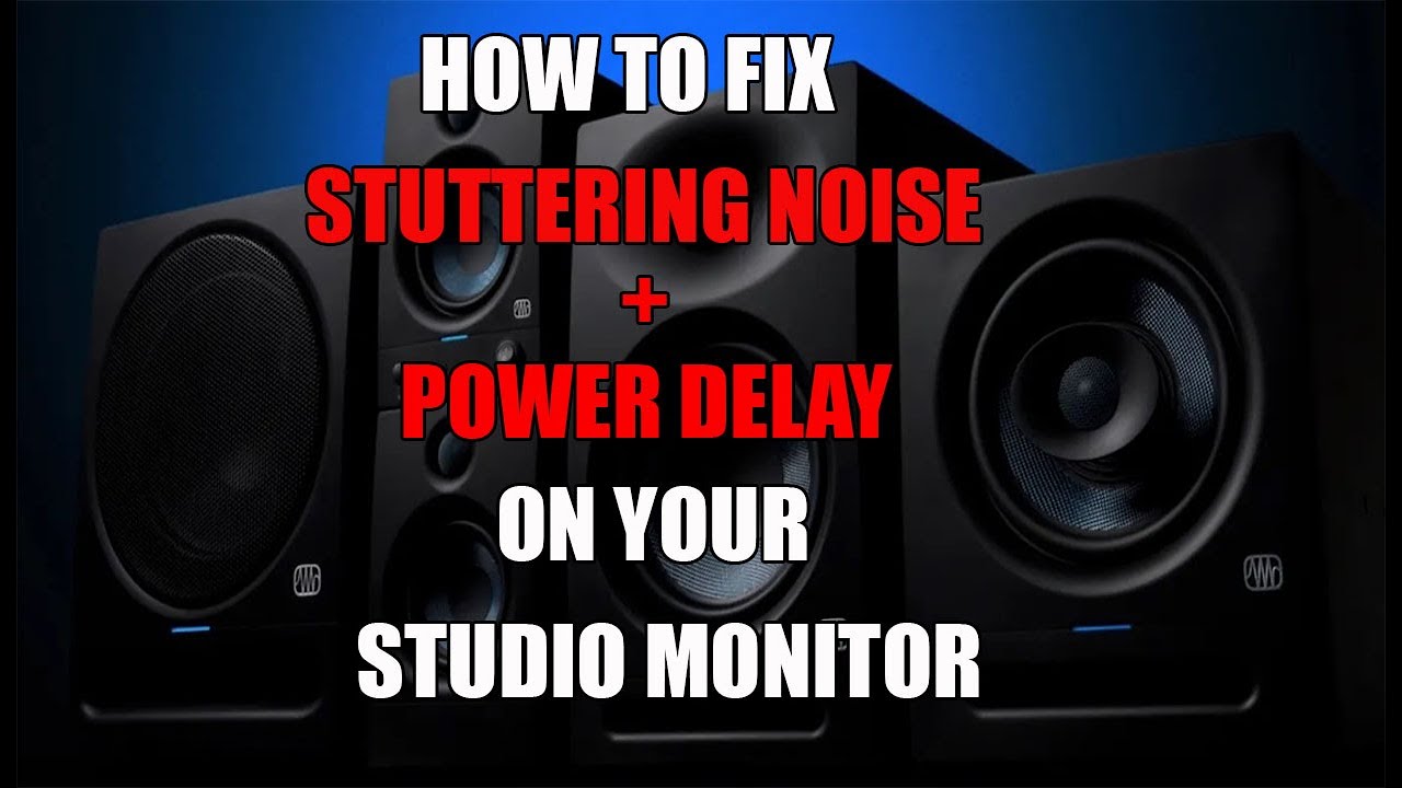 How to fix Presonus  Eris 3.5 studio monitor noise and delay power. #presonus