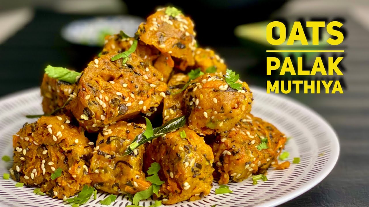 Oats Palak Muthiya Recipe  | ओट्स पालक मुठिया | Dhokla | khaman dhokla recipe