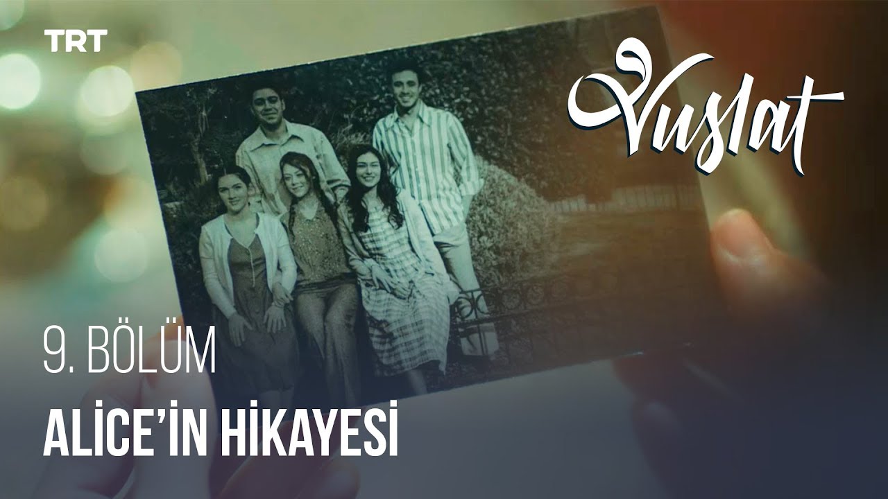 Alice'in Hikayesi - Vuslat 9. B&ouml;l&uuml;m
