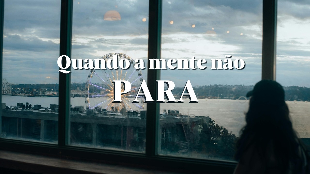 Quando a ansiedade aperta e a mente não descansa