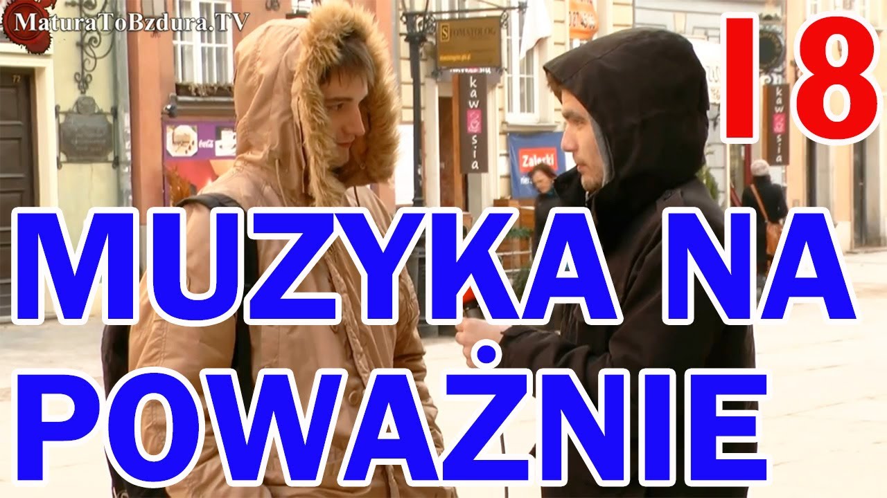 MUZYKA NA POWAŻNIE odc. #18