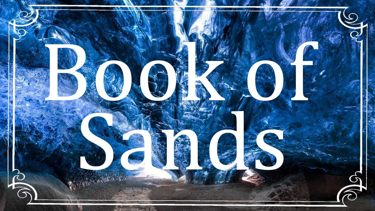 Book of Sands, A Collection of Weird shit
