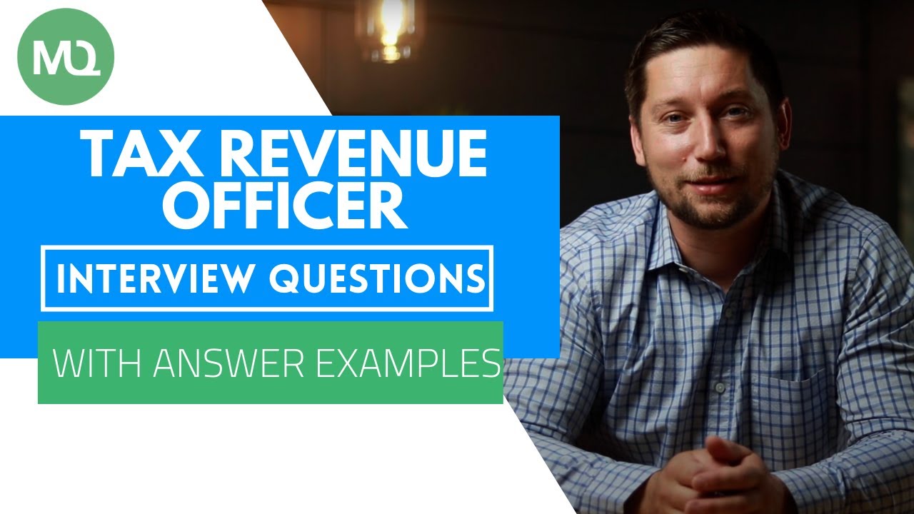 Tax Revenue Officer Interview Questions with Answer Examples
