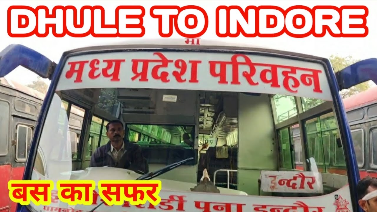 Dhule Maharashtra to Indore Madhya Pradesh Bus journey, Madhya Pradesh Roadways #bus #journey